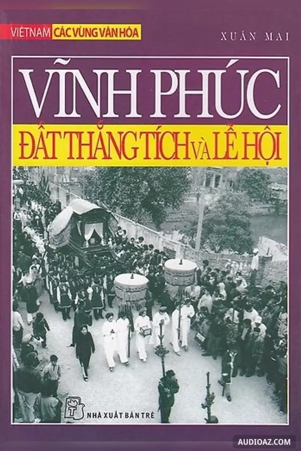 Vĩnh Phúc đất thắng tích và lễ hội