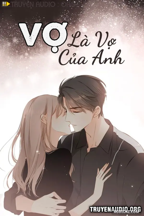 Vợ Là Vợ Của Anh