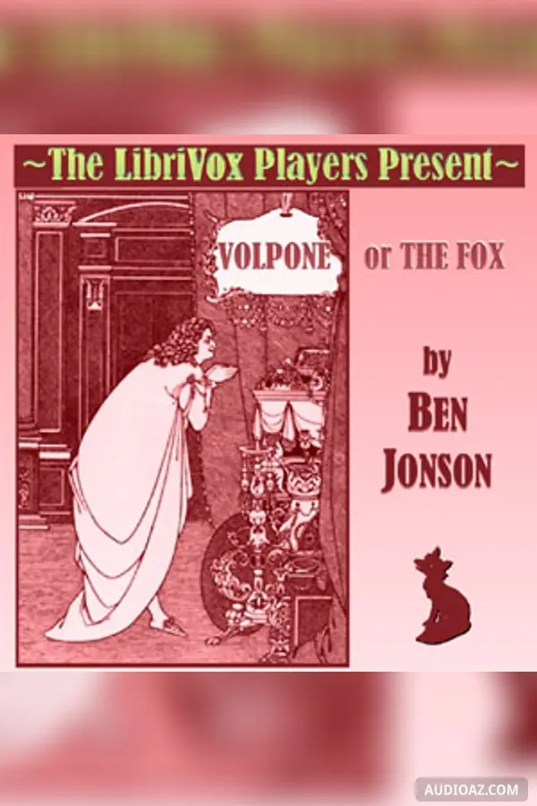Volpone, or, The Fox