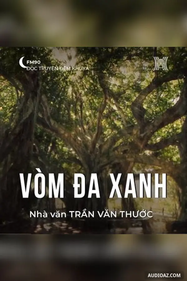 Vòm đa xanh - Trần Văn Thước