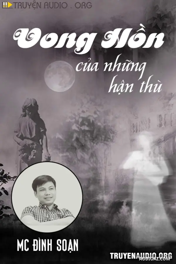 Vong Hồn Của Những Hận Thù