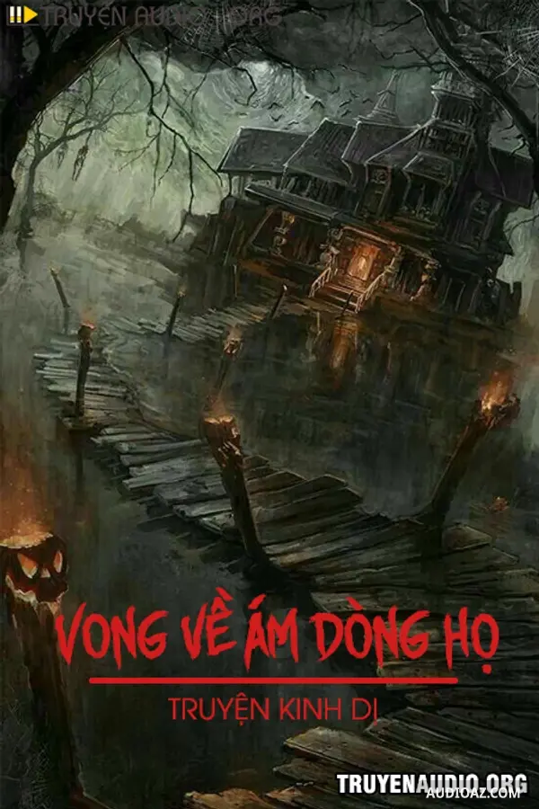 Vong Về Ám Dòng Họ