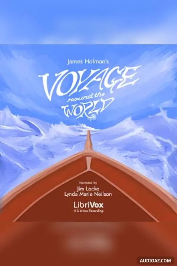 Voyage Round the World, Vol. I