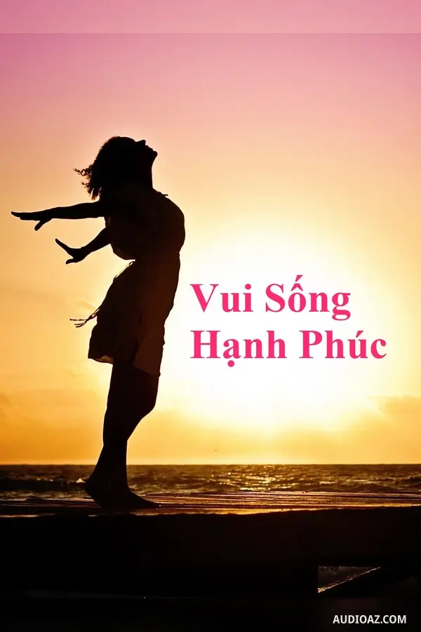 Vui Sống Hạnh Phúc