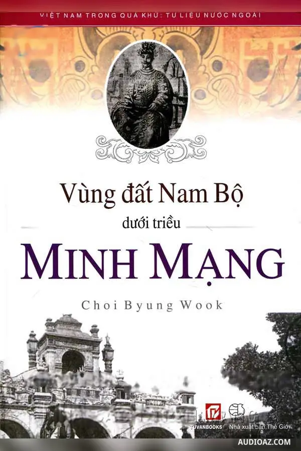 Vùng Đất Nam Bộ Dưới Triều Minh Mạng