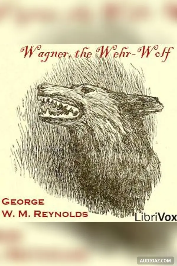 Wagner, the Wehr-Wolf