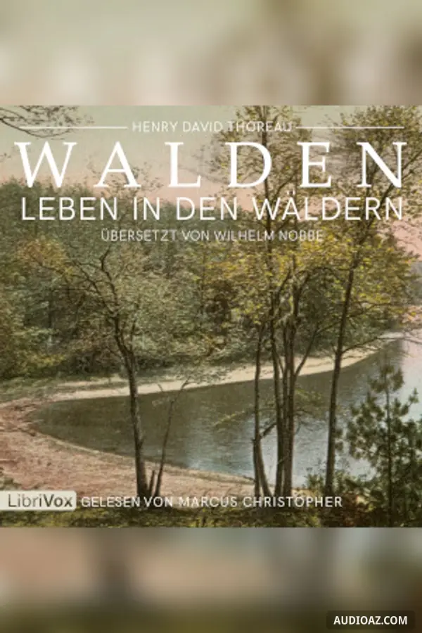 Walden oder Leben in den Wäldern