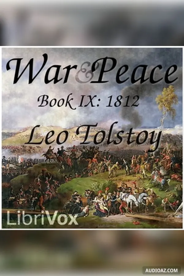 War and Peace, Book 09: 1812