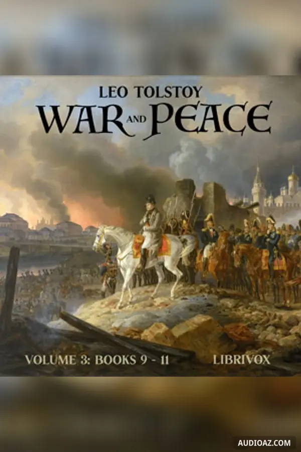 War and Peace, Volume 3 (Maude Translation)