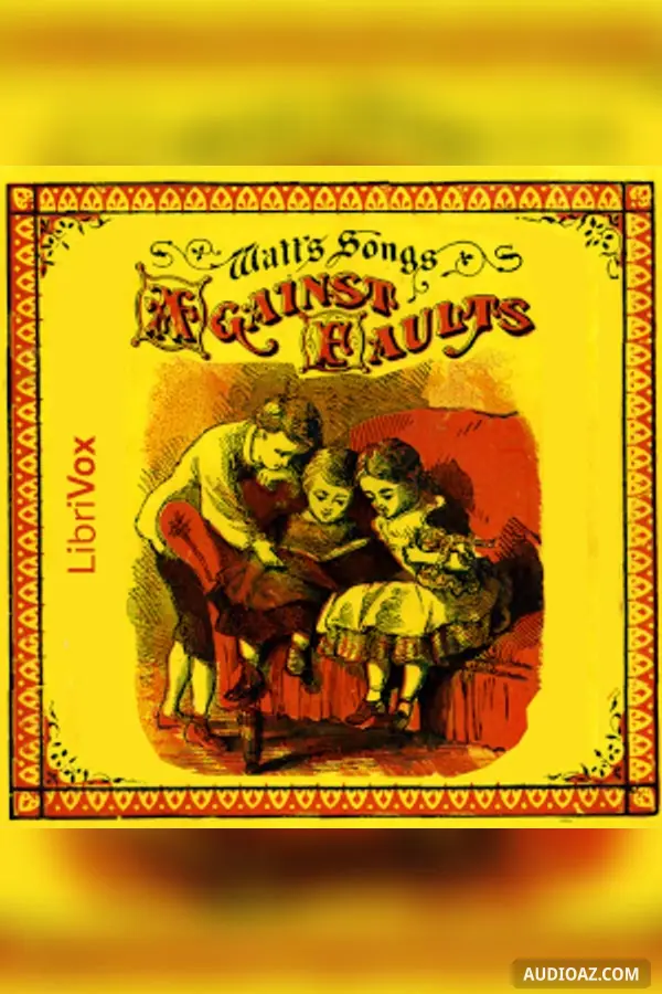 Watt's Songs Against Faults