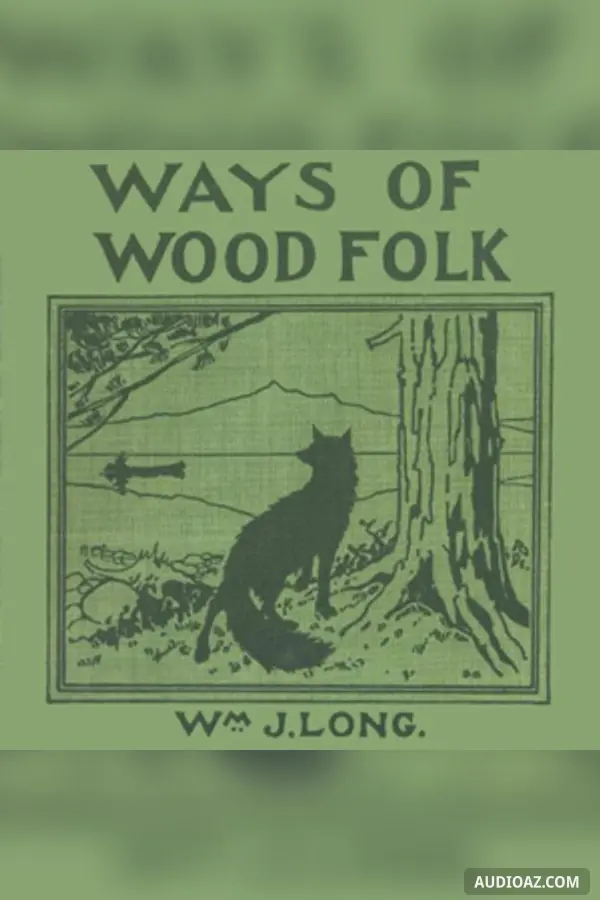 Ways of Wood Folk