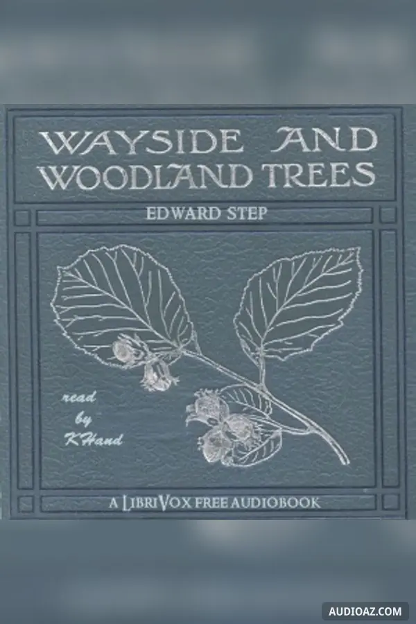 Wayside and Woodland Trees: Pocket guide to the British Sylva