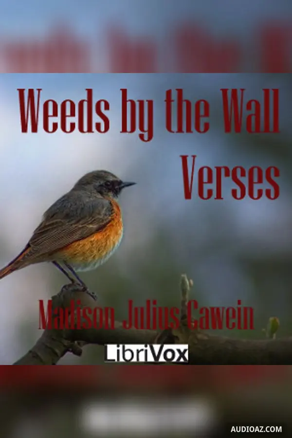 Weeds by the Wall: Verses