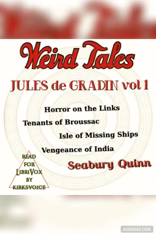 Weird Tales: Jules de Grandin Vol. 1