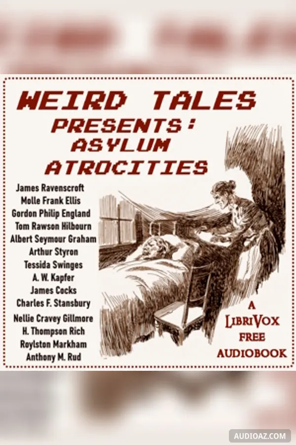 Weird Tales Presents: Asylum Atrocities