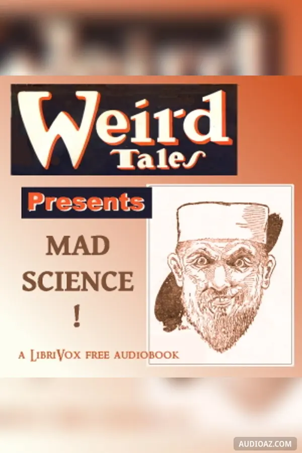 Weird Tales Presents: Mad Science!