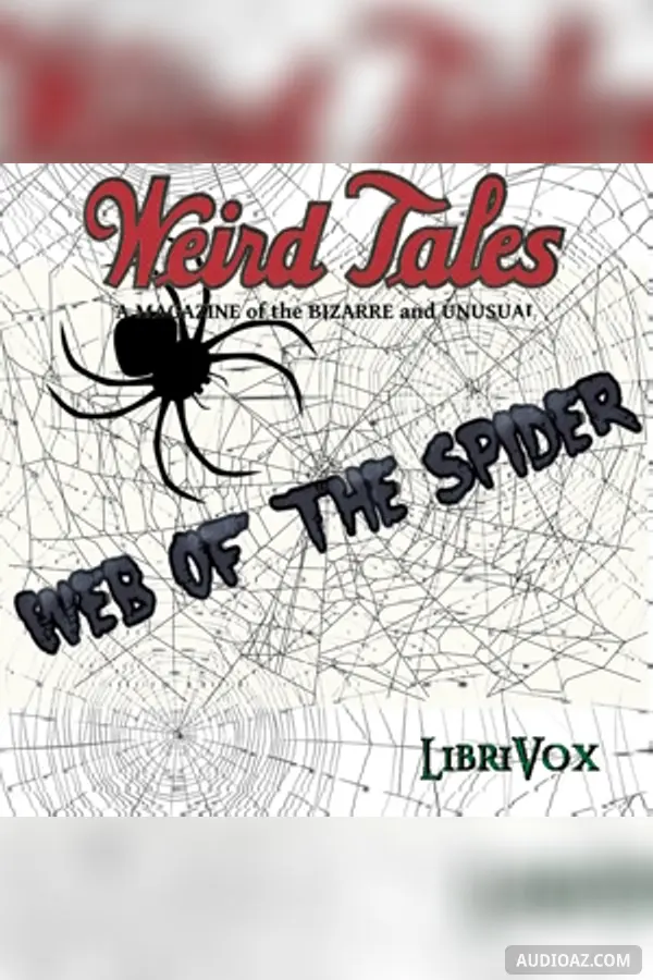 Weird Tales Presents: Web of the Spider!