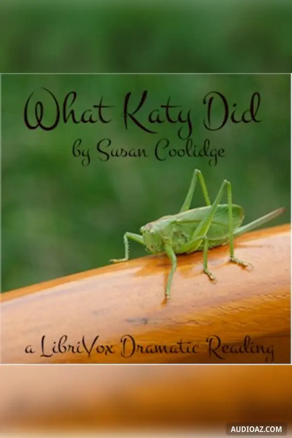 What Katy Did (Dramatic Reading)