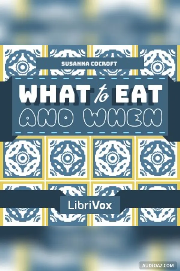 What to Eat and When