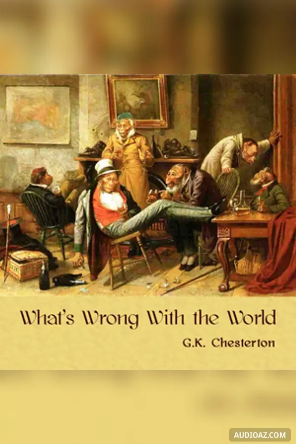 What's Wrong With the World