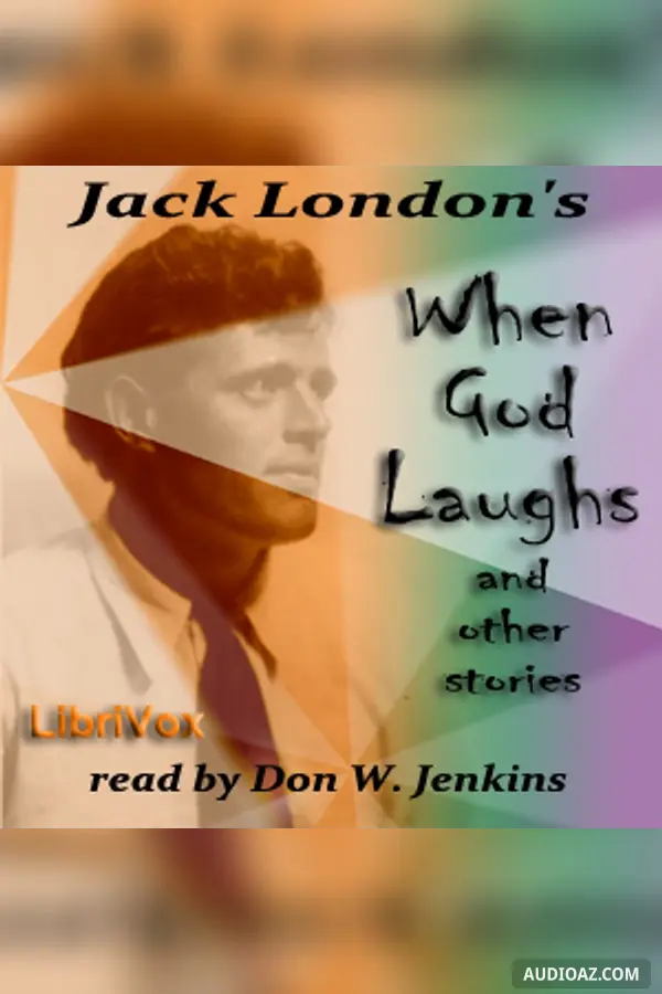 When God Laughs, and Other Stories