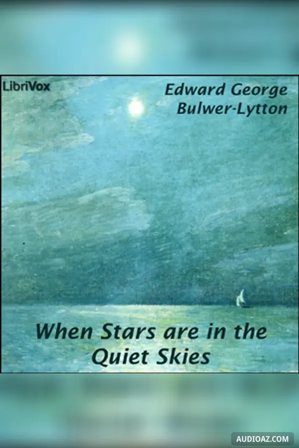 When Stars Are in the Quiet Skies