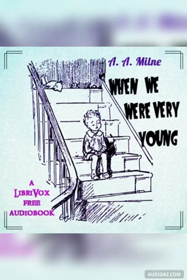 When We Were Very Young (Version 3)