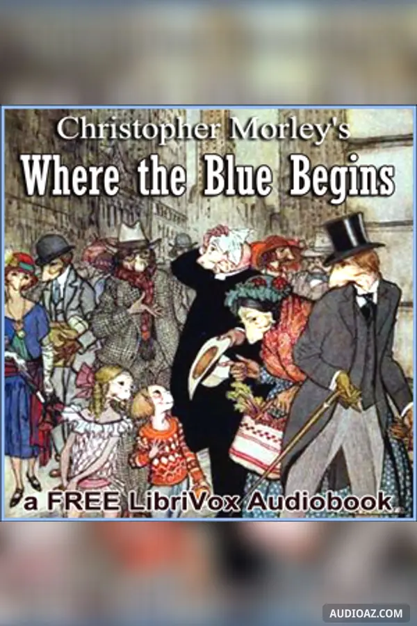 Where the Blue Begins