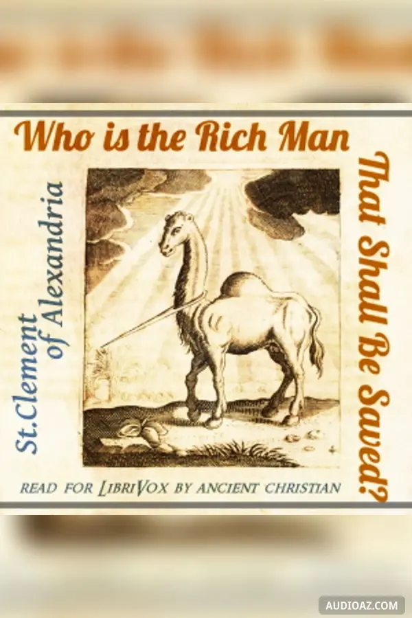 Who is the Rich Man That Shall Be Saved?