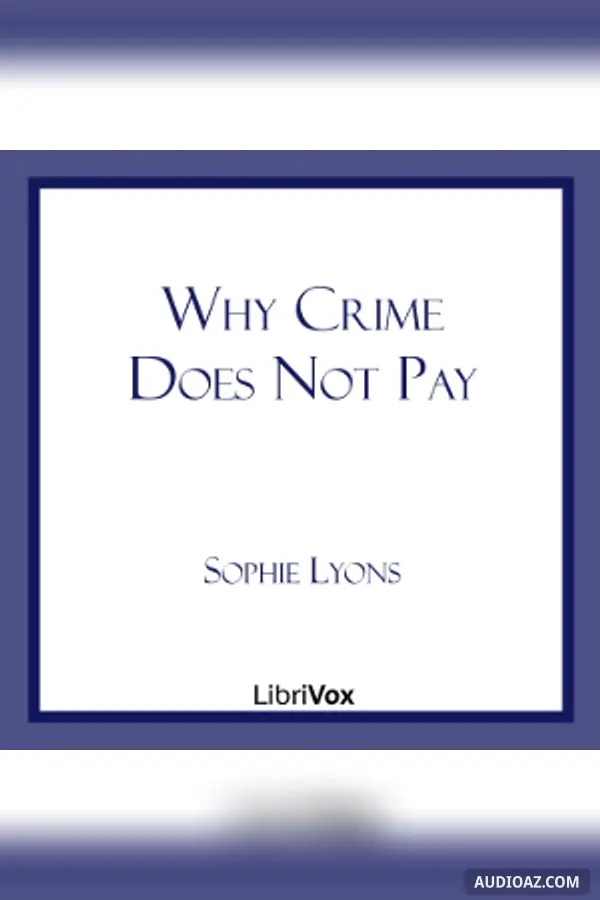 Why Crime Does Not Pay