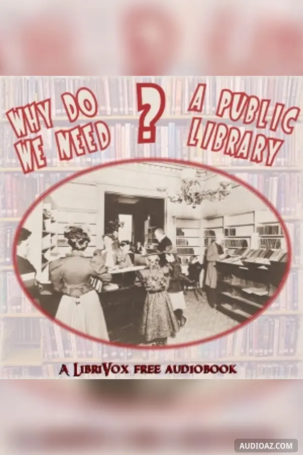 Why do we need a public library?