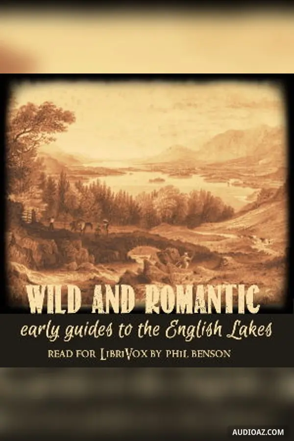 Wild and romantic: Early guides to the English lake district