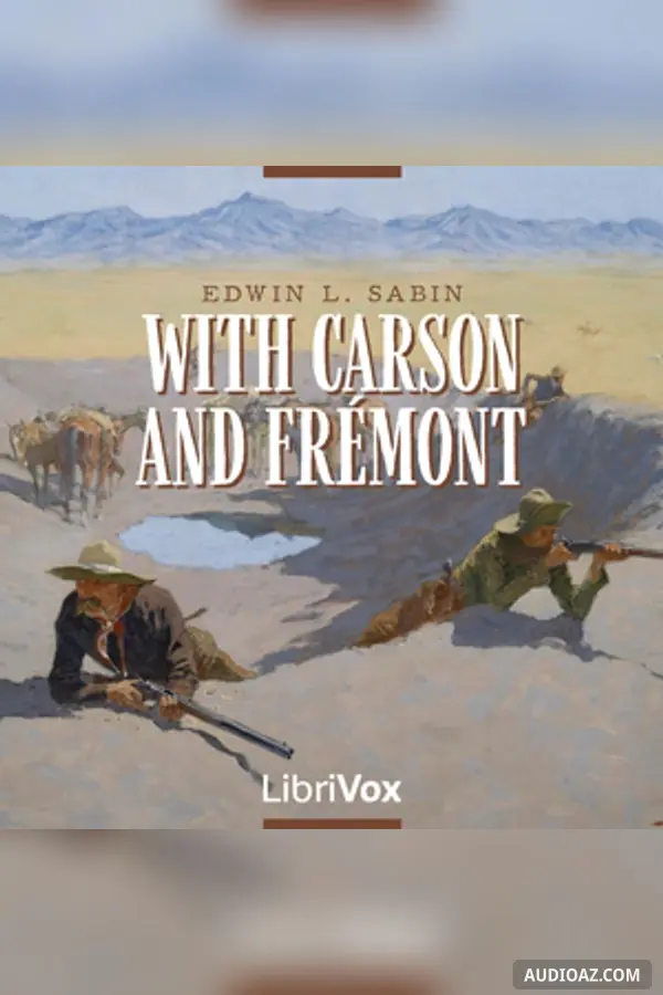 With Carson and Fremont