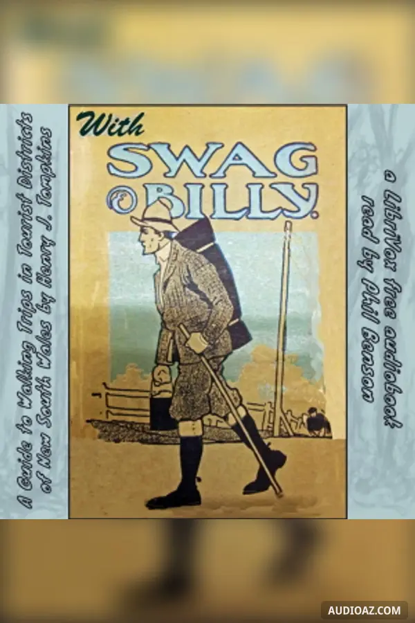 With Swag and Billy: A Guide to Walking Trips in Tourist Districts of New South Wales