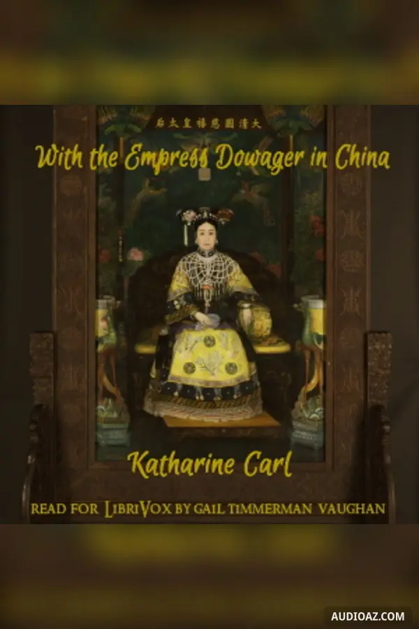 With the Empress Dowager of China