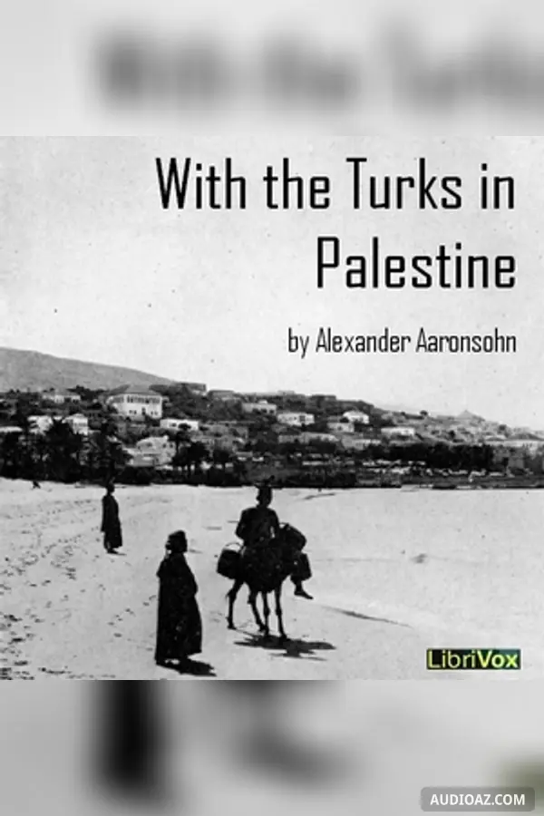 With the Turks in Palestine