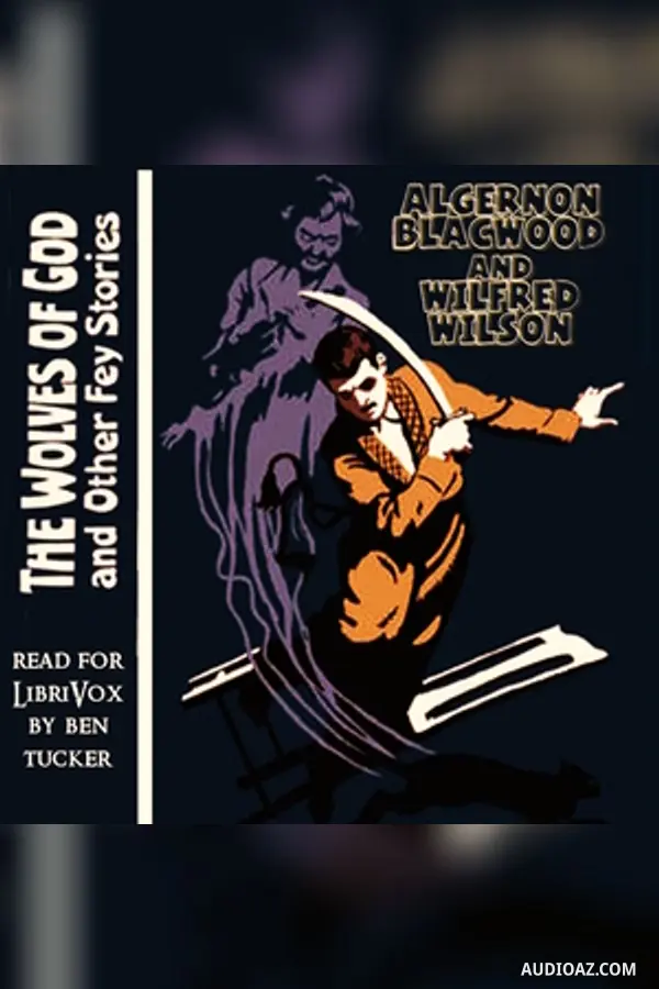 Wolves of God and Other Fey Stories