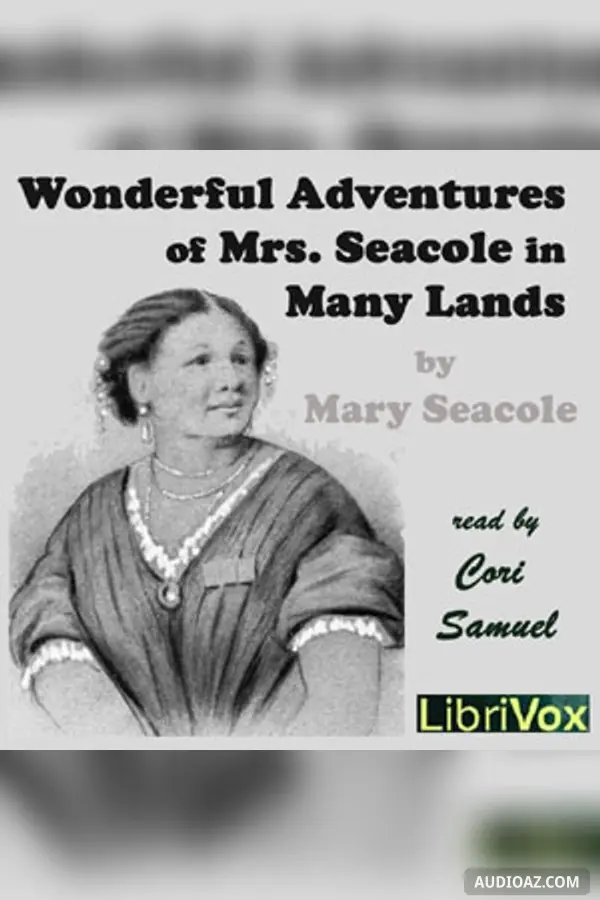 Wonderful Adventures of Mrs. Seacole in Many Lands