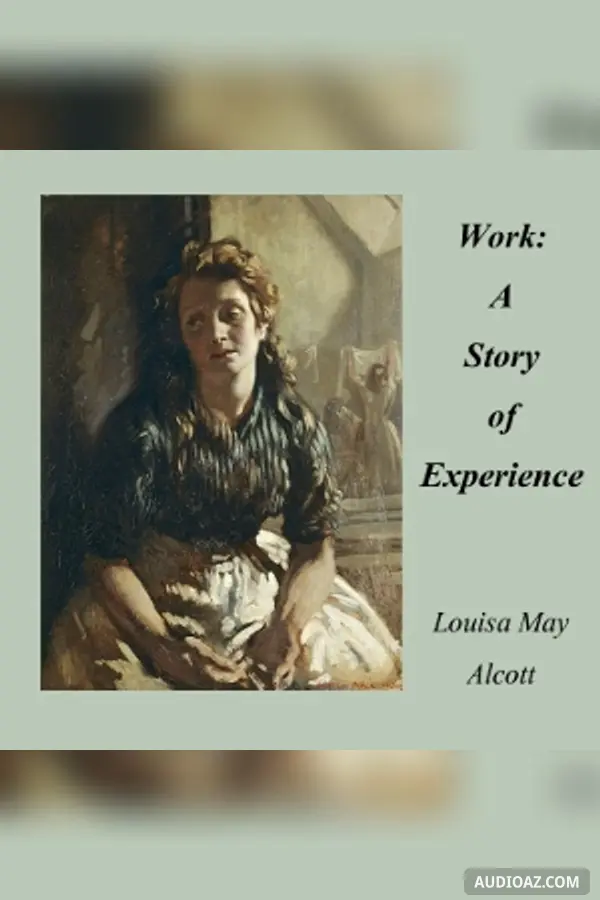 Work: A Story of Experience