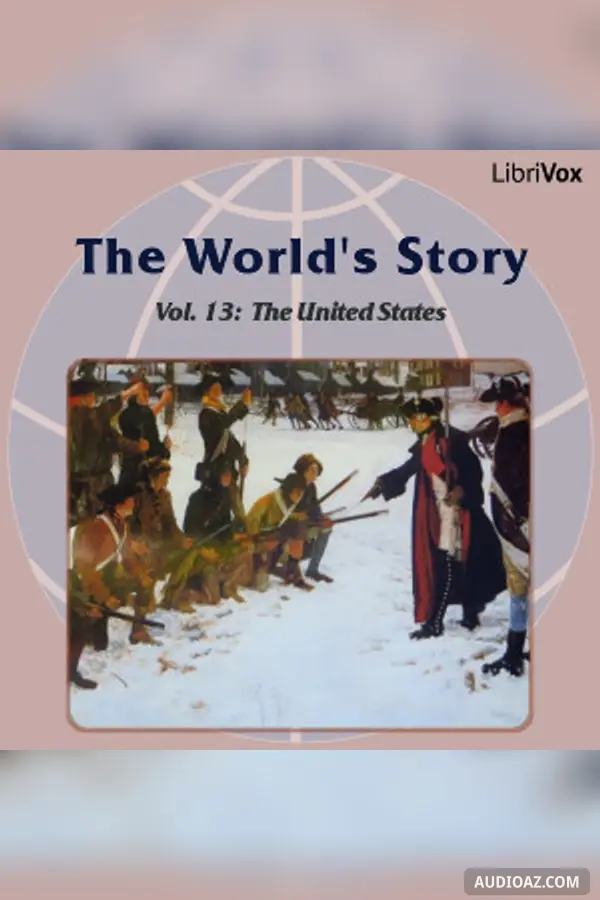 World’s Story Volume XIII: The United States