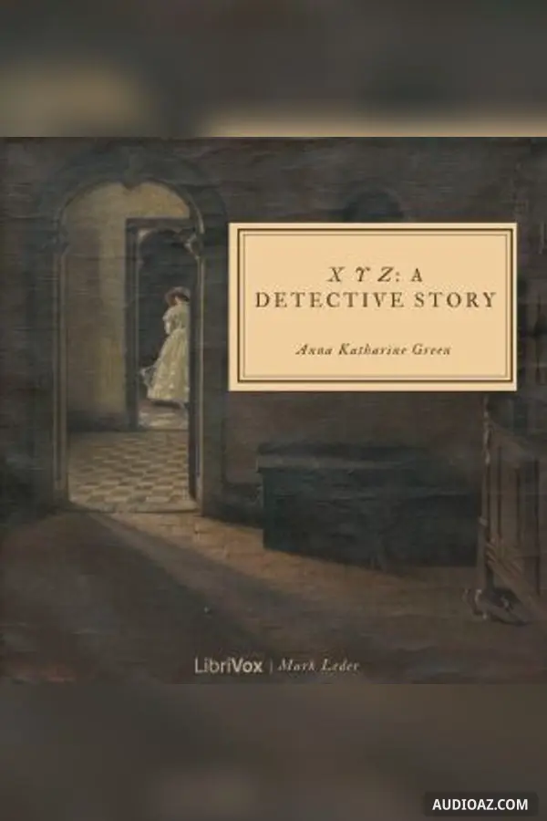 X Y Z: A Detective Story (Version 2)