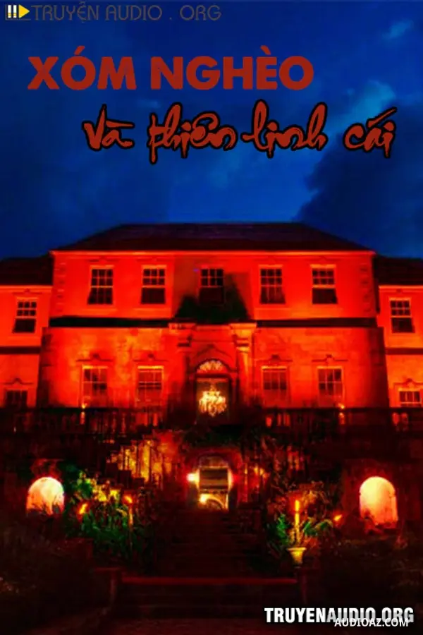 Xóm Nghèo Và Thiên Linh Cái