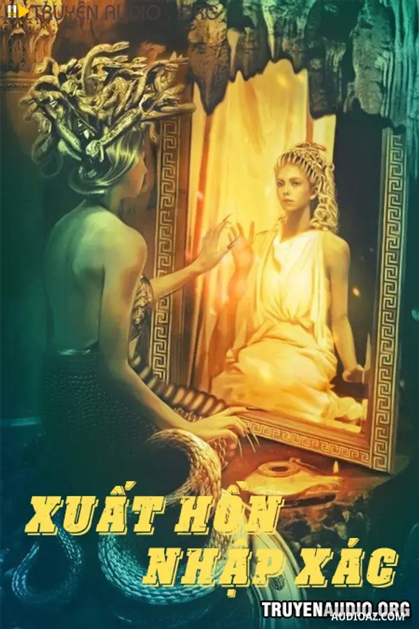 Xuất Hồn Nhập Xác