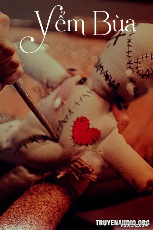 Yểm Bùa - Truyện Kinh Dị
