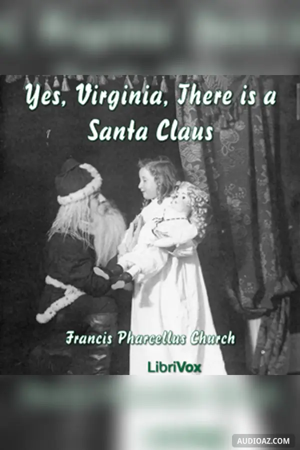 Yes, Virginia, There is a Santa Claus