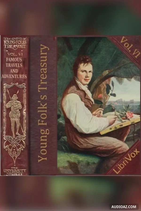 Young Folks' Treasury, Volume 6 - Famous Travels & Adventures