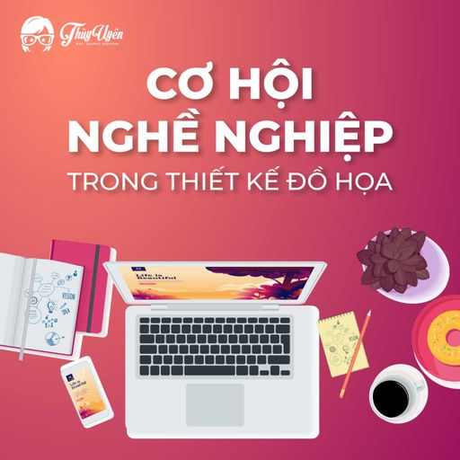 Ep4: Kỳ 4: Cơ Hội Nghề Nghiệp Trong Thiết Kế Đồ Họa cover