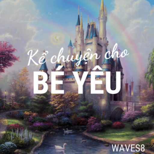 Kể Chuyện Cho Bé Yêu - Truyện cổ tích cover