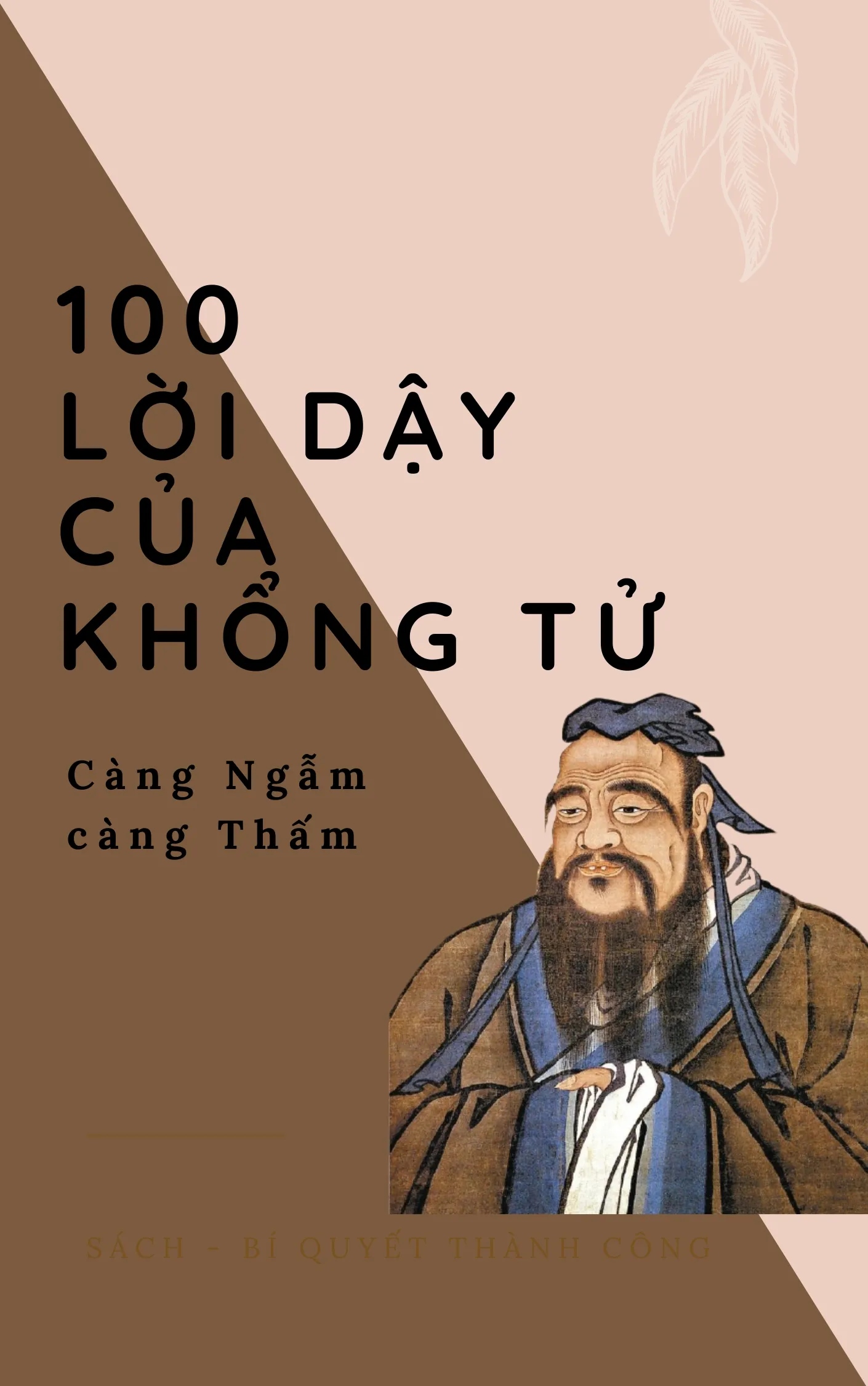 100 Lời dạy của Khổng Tử càng Ngẫm càng Thấm