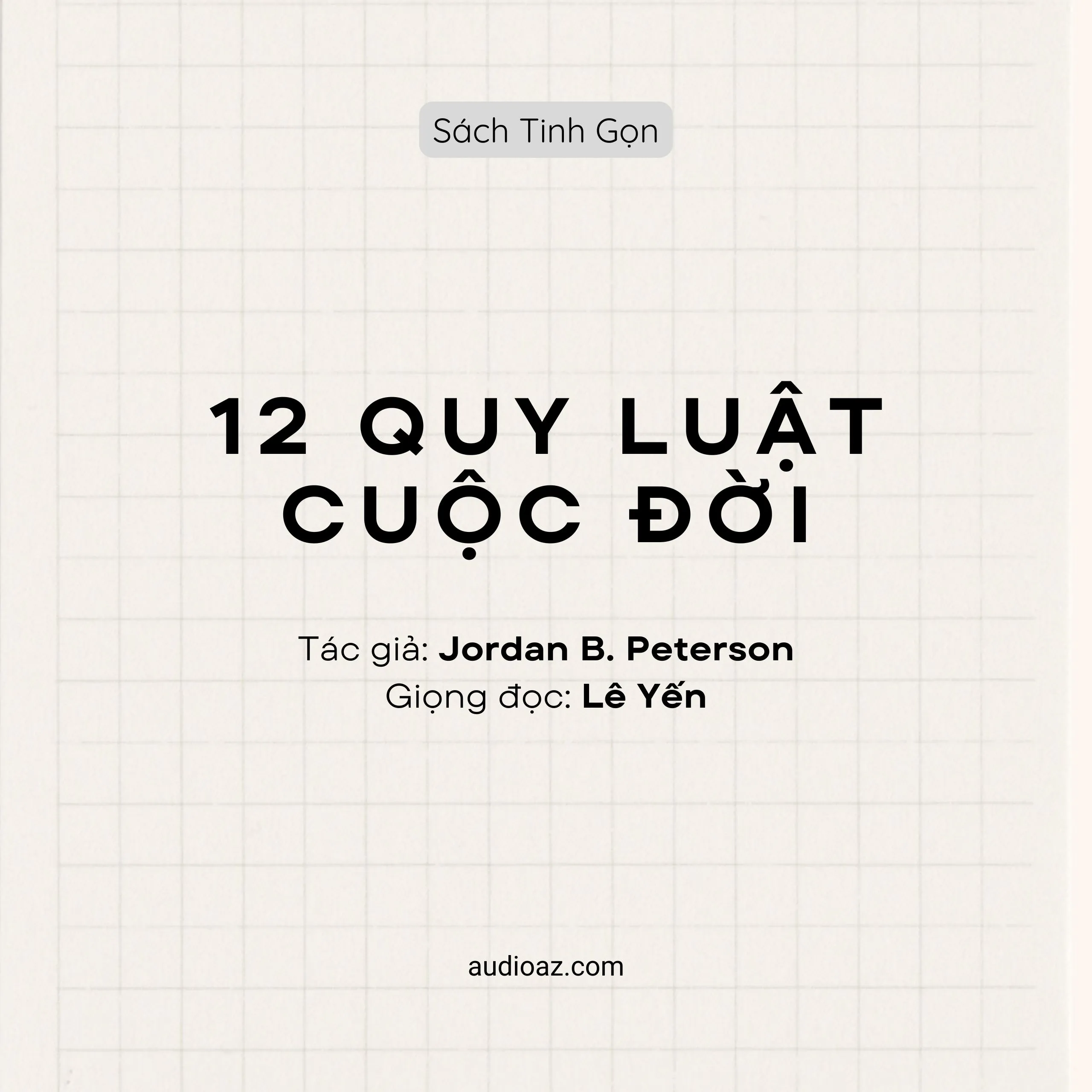 12 Quy Luật Cuộc Đời - Sách Tinh Gọn
